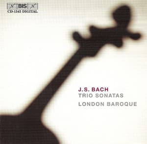 Bach, J.S.: Trio Sonatas, Bwv 525-530 - Johann Sebastian Bach
