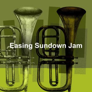 Easing Sundown Jam - Sunday Jazz Classics