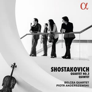 Shostakovich: String Quartet No. 3 & Piano Quintet - Dmitri Shostakovich