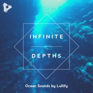 Infinite Depths - Ocean Sounds by Lullify