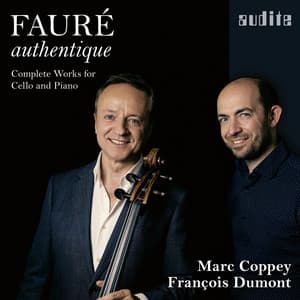 Fauré Authentique - Gabriel Fauré