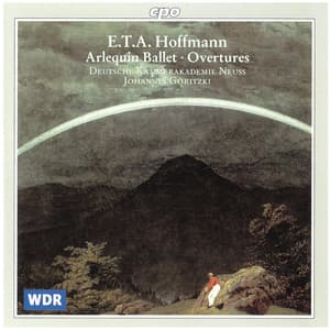Hoffmann: Arlequin, AV 41 & Overtures - E.T.A. Hoffmann