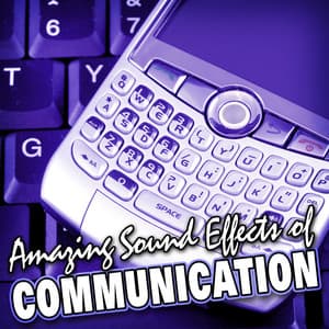 Amazing Sound Effects of Communication - Sound FX