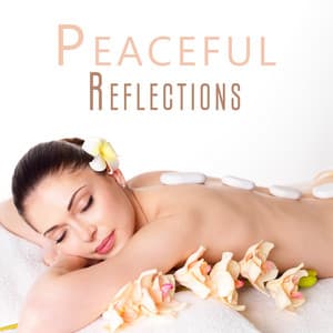 Peaceful Reflections: Spa Relaxing Music Collection - Daily Relax Universe