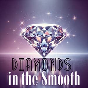 Diamonds in the Smooth: Exclusive Jazzy Background Music - Jazz Lounge Zone