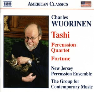 Wuorinen: Tashi / Percussion Quartet / Fortune - Charles Wuorinen