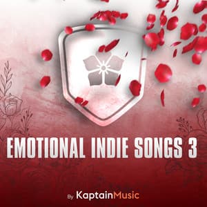 Emotional Indie Songs 3 - Kaptain