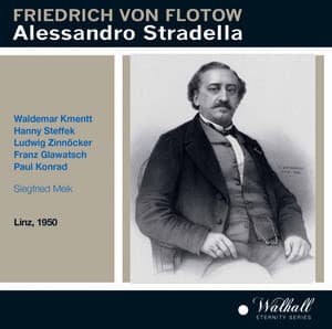 Alessandro Stradella - Friedrich von Flotow