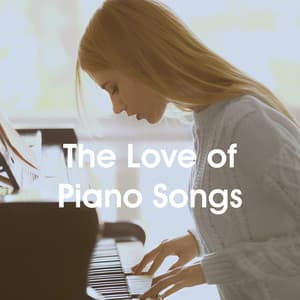 The Love of Piano Songs - Studying Music Group