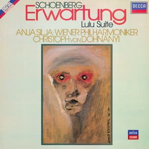 Schoenberg: Erwartung / Berg: Lulu Suite - Anja Silja