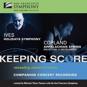 Ives: Holidays Symphony - Copland: Appalachian Spring - Charles Ives