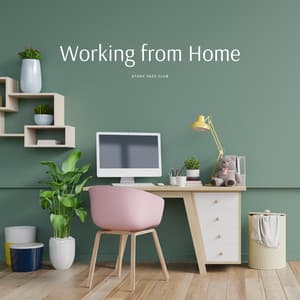 Working from Home - Background Jazz for your New Home Office - Study Jazz Club
