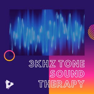 3kHz Tone Sound Therapy - Tinnitus Relief Sessions ASMR