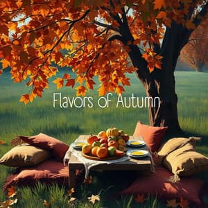 Flavors of Autumn: Instrumental Jazz for Fall Season Dining, Cooking, Restaurant - Autumn Collection