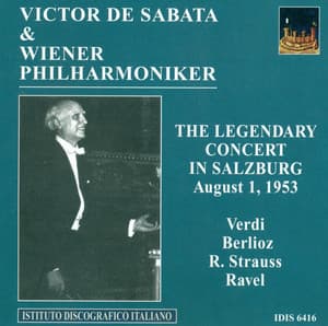 Verdi, G.: Overture To I Vespri Siciliani / Berlioz, H.: Le Carnaval Romain / Strauss, R.: Tod Und Verklarung - Victor de Sabata