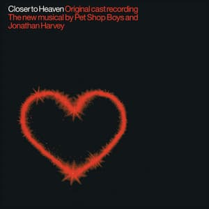 Closer To Heaven - Pet Shop Boys
