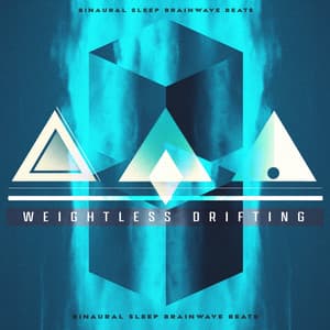Weightless Drifting - Binaural Sleep Brainwave Beats