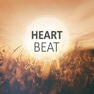 Heart Beat – Deep Chill Out Music, Relax in the Summer, Ibiza Chill Out, Deep House Lounge - Ibiza Chill Out Classics