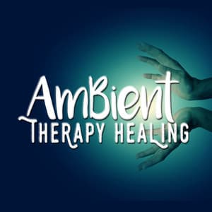 Ambient Therapy Healing - Healing Therapy Music