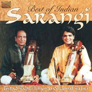 Ustad Sabri Khan and Kamal Sabri: Best of Indian Sarangi - Traditional