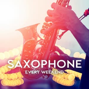 Saxophone Every Weekend - Camille Paradis