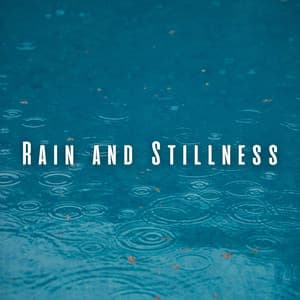 Rain and Stillness: Binaural Meditations - Sacred Solfeggio Frequencies