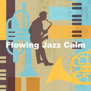 Flowing Jazz Calm - Bossa Nova Jazz Lounge