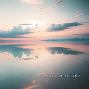 Calm Mental State - Feeling Good Club