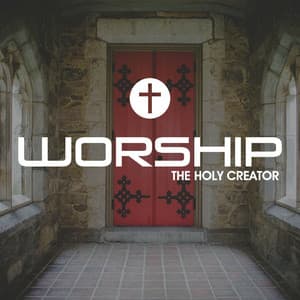 The Holy Creator - Christian Instrumental Guitar Music