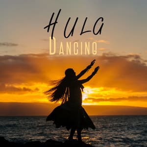 Hula Dancing: Relaxing Hawaiian Music - Body Soul Music Zone