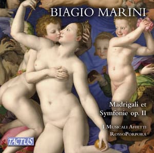 Marini: Madrigali et symfonie, Op. 2 - Biagio Marini