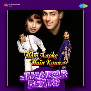 Hum Aapke Hain Koun - Jhankar Beats - Raamlaxman