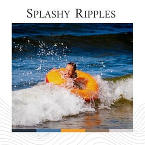 Splashy Ripples - Wave Sound Group