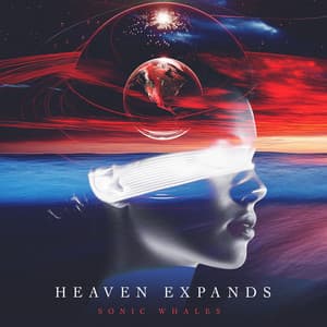 Heaven Expands - Sonic Whales