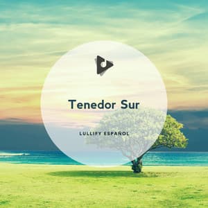 Tenedor Sur - Lullify Español