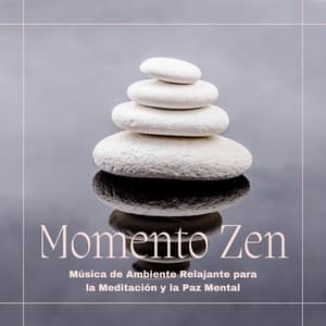 Momento Zen: Música de Ambiente Relajante para la Meditación y la Paz Mental - Flor de Loto