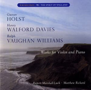 Holst, Davies, & Vaughan Williams: Works for Violin & Piano - Rupert Marshall-Luck