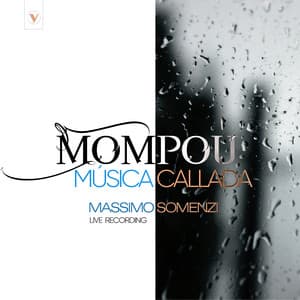 Mompou: Música callada - Federico Mompou
