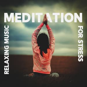 Meditation: Relaxing Music for Stress - Relax Time Universe