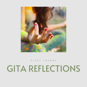Gita Reflections - Hindi Lounge