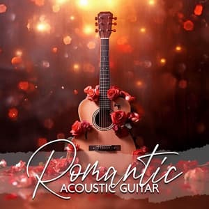 Romantic Acoustic Guitar – Soulful Ringtones: Acoustic Music, Relaxing String Melody - Acoustic Guitar Zone