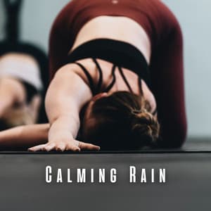 Calming Rain: Binaural Theta Waves for Yoga - Rain Sounds & Nature Sounds