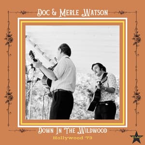 Down In The Wildwood - Doc Watson