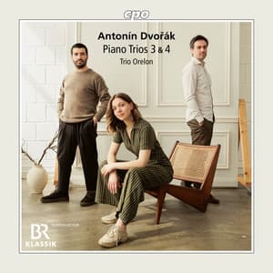 Dvořák: Piano Trios Nos. 3 & 4 - Antonín Dvořák