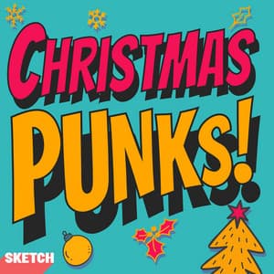Christmas Punks - Sketch Music