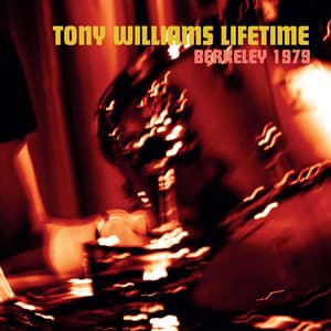 Berkeley 1979 - The Tony Williams Lifetime