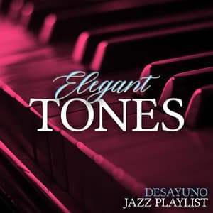 Elegant Tones - Desayuno Jazz Playlist