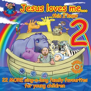 Happy Mouse Presents: Jesus Loves Me This I Know Vol. 2 - The London Fox Singers