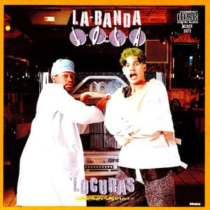 Locuras - La Banda Loca