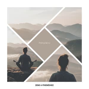 Fénylánc - Zene a Pihenéshez